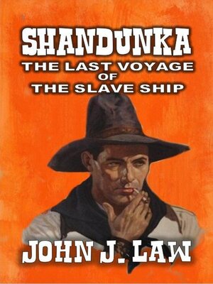 cover image of Shandunka--A Man Apart--The Last Voyage of the Slave Ship